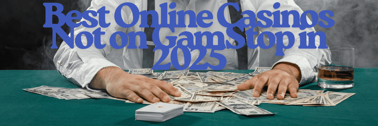 Discovering Casinos Not Listed on Gamstop 542300047